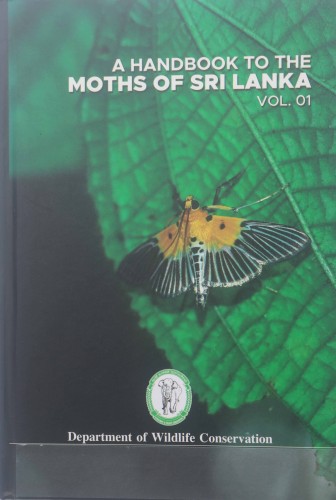 7 A Handbook to the Moths of Sri Lanka Vol 1